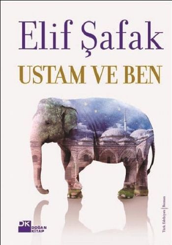 Ustam ve Ben, Elif Şafak, Doğan Kitap