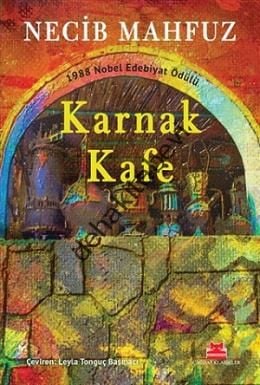 Karnak Kafe, Necib Mahfuz
