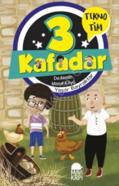 3 Kafadar Tekno Tim - Dedemin Masal Köyü