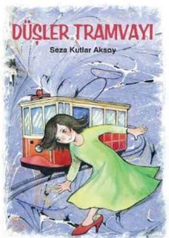 Düşler Tramvayı, Seza Kutlar Aksoy