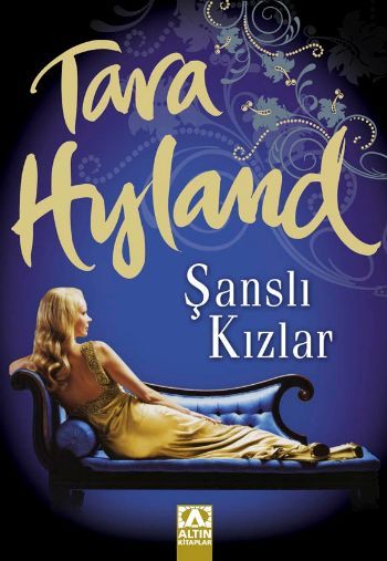 Şanslı Kızlar, Tara Hyland, Altın Kitaplar