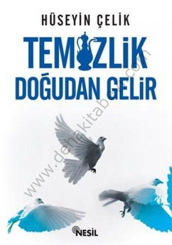 Temizlik Doğudan Gelir, Hüseyin Çelik