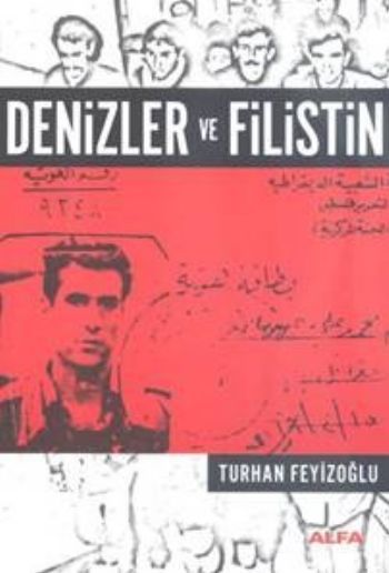 Denizler Ve Filistin, Turhan Feyizoğlu