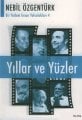 Yıllar ve Yüzler, Nebil Özgentürk