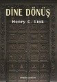 Dine Dönüş, Henry. C Link