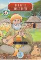 4. Sınıf Okuma Dizisi Can Tatlı Hayat Güzel, Hasan Yiğit