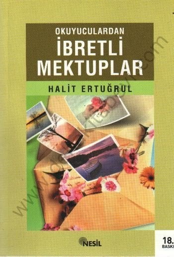 Okuyuculardan İbretlı Mektuplar, Nesil Yayınları