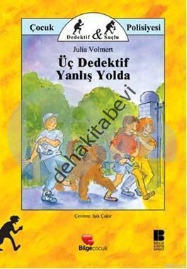 Üç Dedektif Yanlış Yolda, Julia Volmert