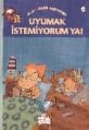 Uyumak İstemiyorum Ya!, Françoise Rastoin-Faugeron