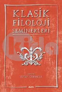 Klasik Filoloji Seminerleri 1, Mustafa Aydoğan