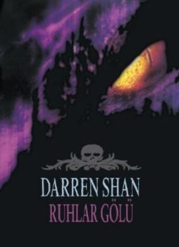Ruhlar Gölü, Darren Shan
