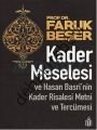 Kader Meselesi ve Hasan Basri'nin Kader Risalesi Metni ve Tercümesi, Faruk Beşer