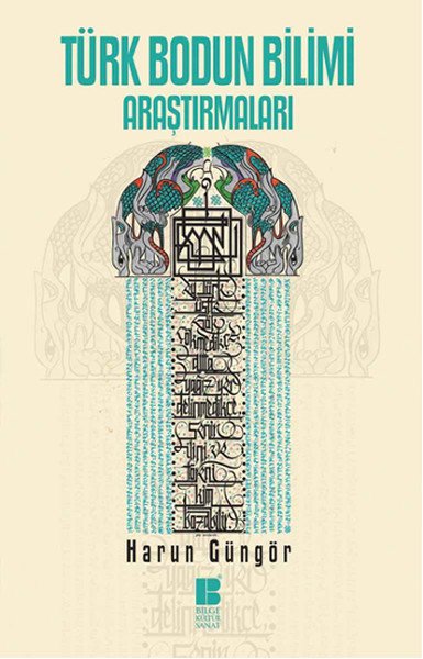 Türk Bodun Bilimi Araştırmaları, Prof. Dr. Harun Güngör
