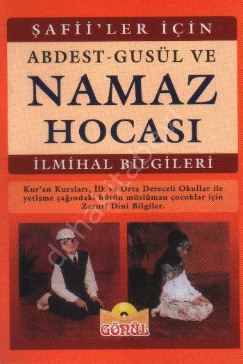 ŞAFİİLER İÇİN ABDEST GUSÜL VE NAMAZ HOCASI CEP, Gönül Kasetçilik