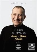 Dijital Dünyada Anne-Baba Olmak Orhan Toker Vadi Yayınları
