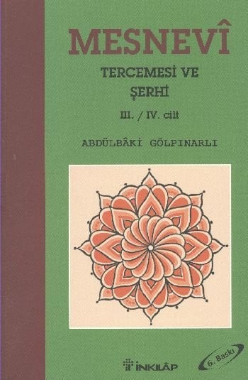 Mesnevi Tercümesi Ve Şerhi III, IV. Cilt, Abdülbaki Gölpınarlı