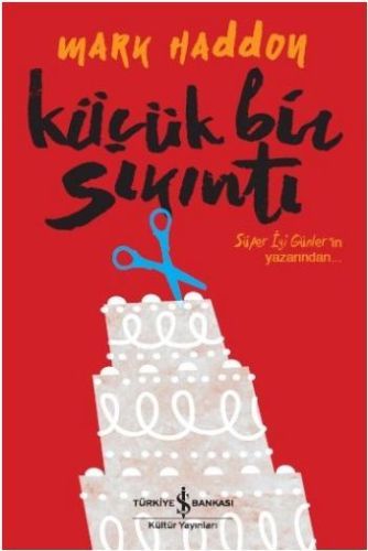 Küçük Bir Sıkıntı, Mark Haddon
