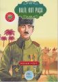 Büyük Kahramanlar Halil Kut Paşa, Hasan Yiğit