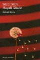 Sözü Dilde Hayali Gözde, İsmail Kara