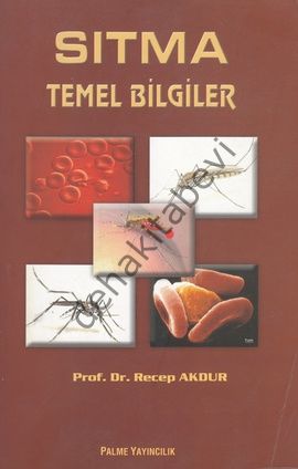 Sıtma Temel Bilgileri - Recep Akdur