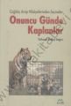 Onuncu Günde Kaplanlar, Erdinç Doğru