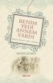 Benim Yedi Annem Vardı , Mehdi Keskin