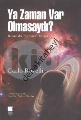 Ya Zaman Var Olmasaydı?, Carlo Rovelli