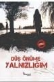 Düş Önüme Yalnızlığım, Beyazıt Yayınları