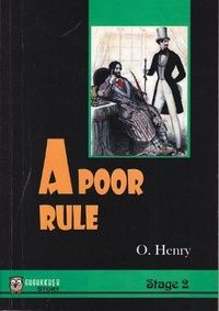 A Poor Rule (Stage 2), O. Henry, Gugukkuşu Yayınları