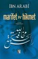 Marifet ve Hikmet - Muhyiddin İbn Arabi
