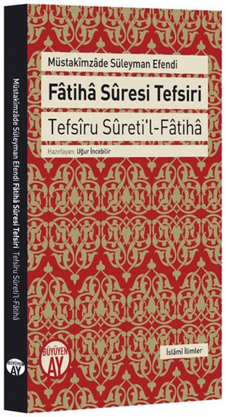 Fatiha Suresi Tefsiri, Büyüyenay Yayınları