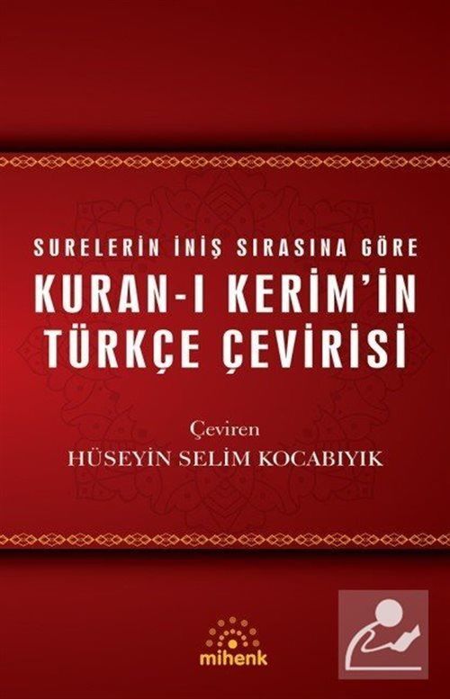 Surelerin iniş sırasına göre Kuran-ı Kerim'in Türkçe Çevirisi (Ciltli), Hüseyin Selim Kocabıyık