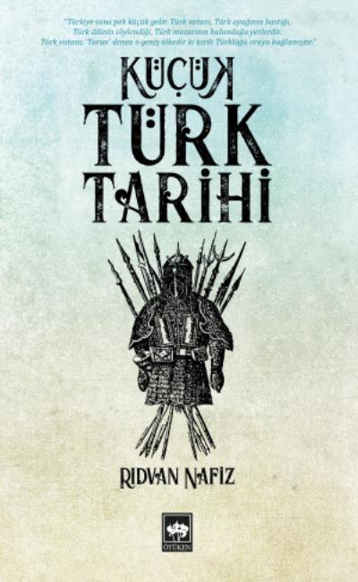 Küçük Türk Tarihi, Rıdvan Nafiz