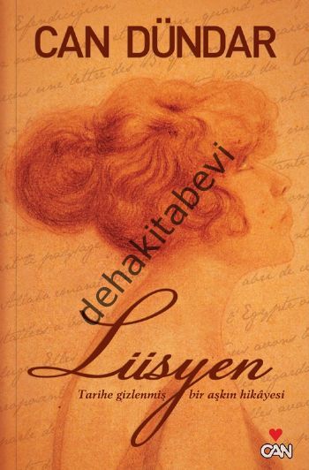 Lüsyen - Tarihe Gizlenmiş Bir Aşkın Hikayesi, Can Dündar