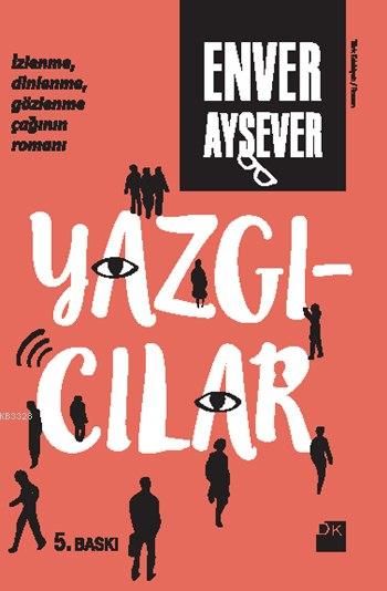 Yazgıcılar, Enver Aysever, Doğan Kitap
