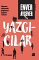 Yazgıcılar, Enver Aysever, Doğan Kitap