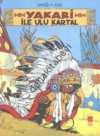 Yakari ile Ulu Kartal 1, Derib + Job