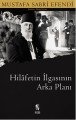 Hilafetin İlgasının Arka Planı, Mustafa Sabri Efendi