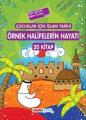 Örnek Halifelerin Hayatı (20 Kitap,4 Renk, Kuşe Kağıt,K.Kapak, Takım,K, Kahraman Çocuk Yayınları