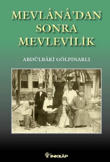 Mevlanadan Sonra Mevlevilik, Abdülbaki Gölpınarlı