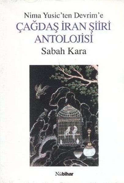 Çağdaş İran Şiiri Antolojisi