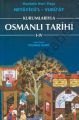 Kurumlarıyla Osmanlı Tarihi I- IV; Netayicül - Vukuat - Yılmaz Kurt