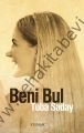 Beni Bul, Tuba Saday