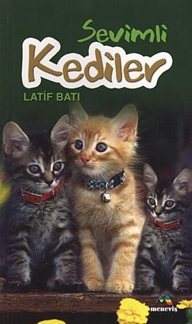 Sevimli Kediler, Latif BATI