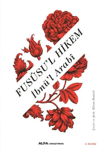 Fususu'l Hikem (Ciltli) İbnü'l Arabi, Ekrem Demirli