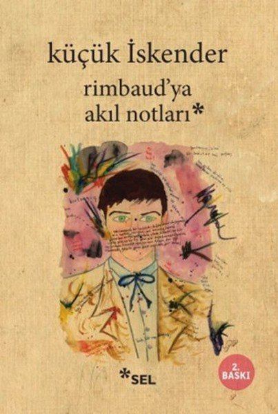 Rimbaud'ya Akıl Notları, küçük İskender