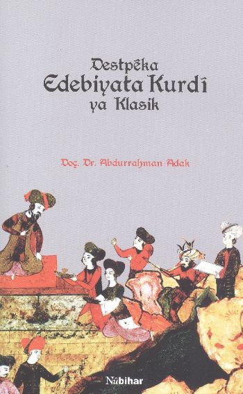 Destpeka Edebiyata Kurdi ya Klasik