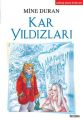 Kar Yıldızları, Mine Duran, Özyürek Yayınları