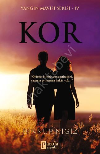 Kor-Yangın Mavisi Ser. Iv, Parola Yayınları