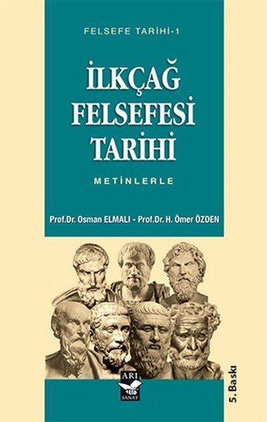 İlkçağ Felsefesi Tarihi / 5.bsk, Arı Sanat Yayınları